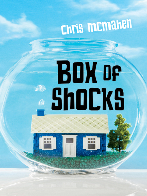 Title details for Box of Shocks by Chris McMahen - Available